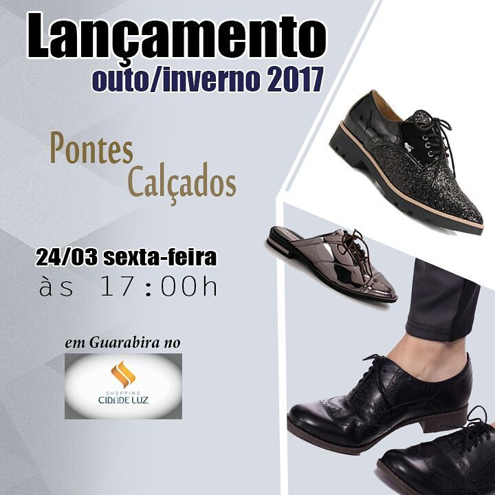 Pontes_Calcados__OutonoInverno_2017__lancamento_no_ShoppingCidadeLuz_em_24032017_as_17h